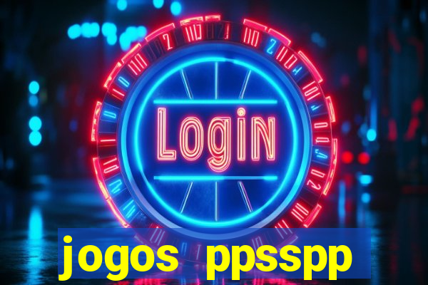 jogos ppsspp download android